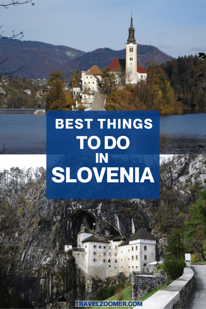 Best Things To Do in Slovenia