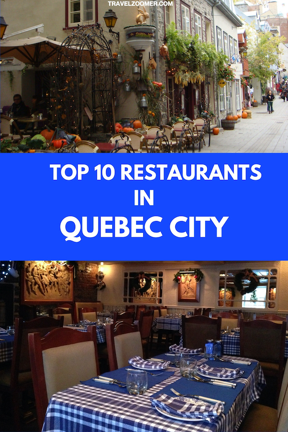 Top 10 Restaurants in Quebec City - Travel Zoomer